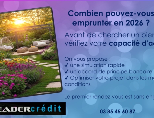 Combien pouvez-vous emprunter en 2026 ?